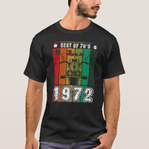 Camiseta O Melhor Nascer Dos Anos 70 Em 1972