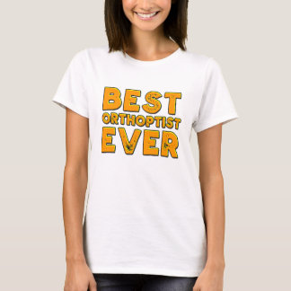 Camiseta O melhor orthoptist nunca