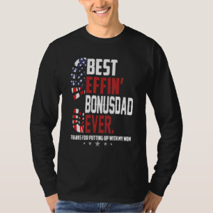 Camiseta O Melhor Pai De Bônus Effin Para Obrigados Para Co
