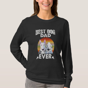 Camiseta O Melhor Pai De Cachorro Nunca Stare Bull Terrier 