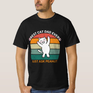 Camiseta O Melhor Pai De Gato Já Perguntou Ao Amendoim, pai