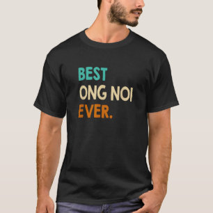 Camiseta O Melhor Pai De Pai Da Avó Vietnamita De Noi