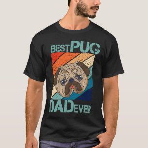 Camiseta O Melhor Pai De Pug De Arte Para Pug Dog Pet Lover