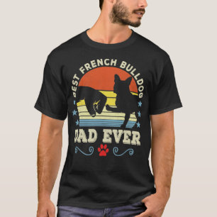 Camiseta O melhor Pai francês de cachorro nunca foi tão eng