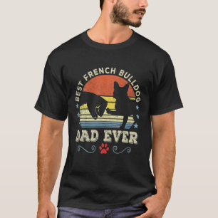 Camiseta O melhor Pai francês de cachorro nunca foi tão eng