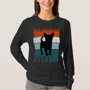 Camiseta O melhor Pai francês jamais Buldogue francês