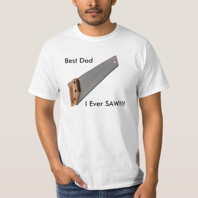Camiseta O melhor pai que eu VI nunca!!! (Frente)