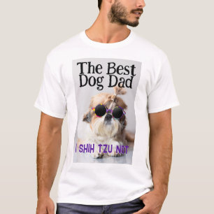 Camiseta O Melhor pai Shih Tzu Não Dia de os pais