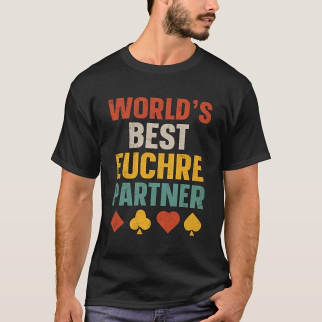 Camiseta O melhor parceiro Euchre do mundo (Frente)