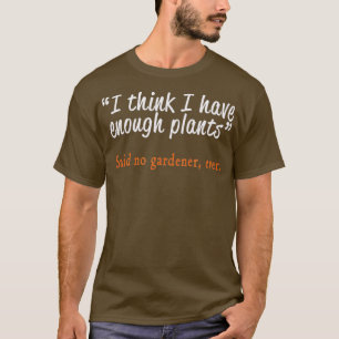 Camiseta O melhor presente dos amantes de plantas de jardin