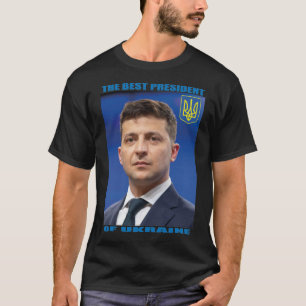 Camiseta O Melhor Presidente Da Ucrânia, Volodymyr Zelensk