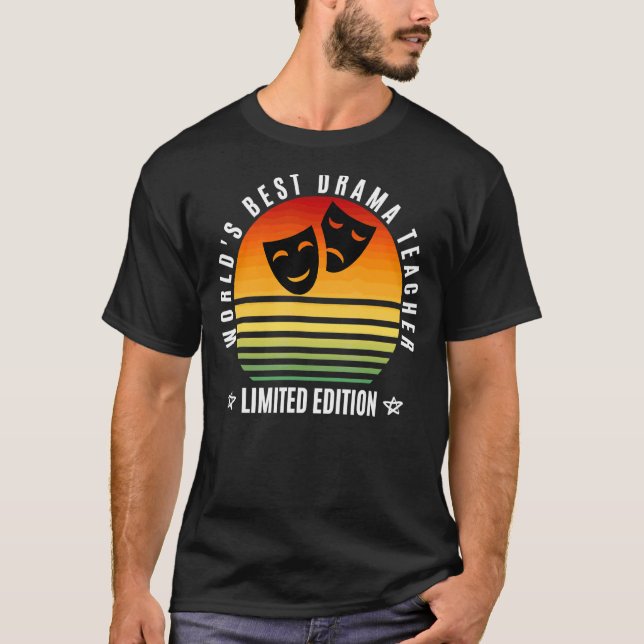 Camiseta O melhor professor de teatro do mundo no final de  (Frente)