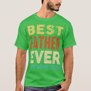 Camiseta O Melhor Que Sempre Me Opa Quero Dizer Padre Engra