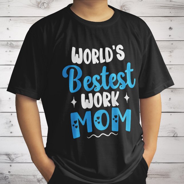 Camiseta O Melhor Trabalho Que A Mãe Oferece Para A Melhor  (Criador carregado)
