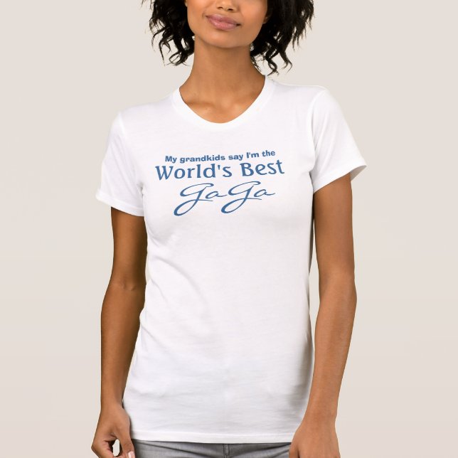 Camiseta O melhores azul Gaga do mundo e branco (Frente)