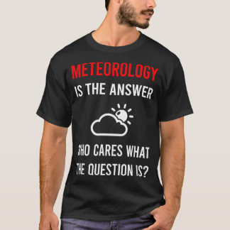 Camiseta O Meteorologista da Resposteteorologia
