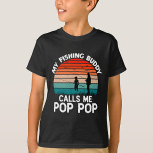 Camiseta O Meu Amigo De Pesca Chama-Me Vovô De Pop-pop.