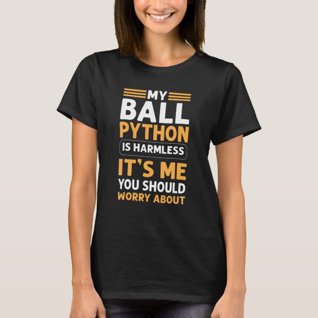 Camiseta O Meu Ball Python É O Real Python Banana Bal Sem D (Frente)