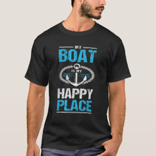 Camiseta O Meu Barco É O Meu Lugar Feliz, O Barco Engraçado