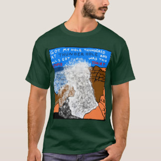 Camiseta o meu buraco foi esmagado no buraco do trovão e tu