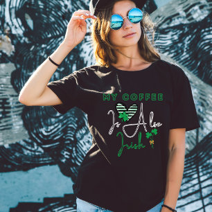 Camiseta O Meu Café Também É Irlandês - Dia de São Patrício