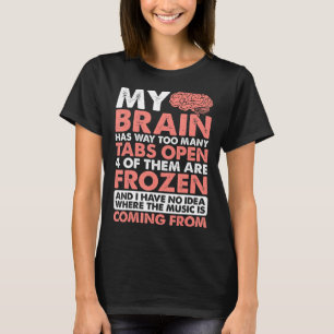 Camiseta O Meu Cérebro Tem Demasiadas Guias Abertas.