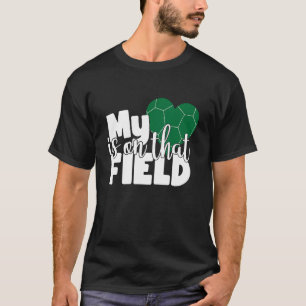 Camiseta O meu coração está naquele campeão de campo mãe