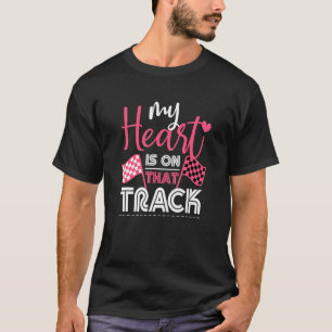 Camiseta O Meu Coração Está No Carro De Corrida De Arrasto
