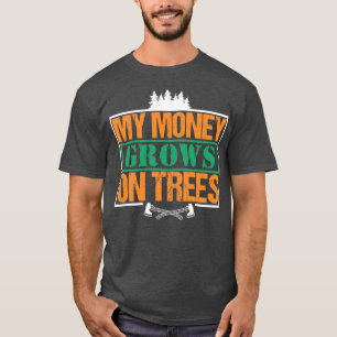 Camiseta O Meu Dinheiro Cresce Em Árvores Engraçadas Pun De