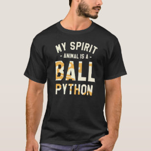Camiseta O Meu Espírito É Um Píton Ball Pythons Cobra Re
