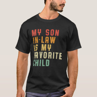 Camiseta O Meu Filho De Direito É A Minha Filha Favorita Qu