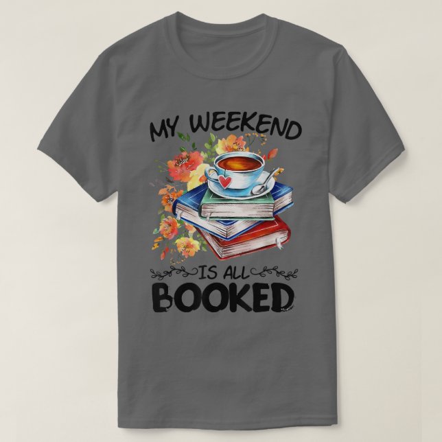 Camiseta O Meu Fim De Semana Está Reservado Para O Livro En (Frente do Design)