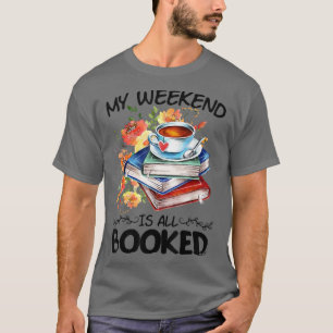 Camiseta O Meu Fim De Semana Está Reservado Para O Livro En