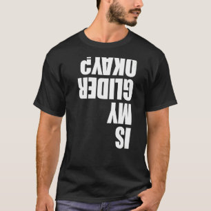 Camiseta O Meu Glider Está Bem Parapente Homens Paraglider