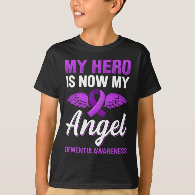 Camiseta O Meu Herói É Agora O Meu Anjo Demência Sensibiliz (Frente)