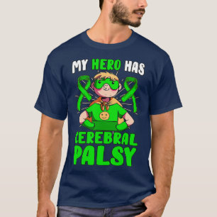 Camiseta O Meu Herói Tem Doente Com Paralisia Cerebral, CP