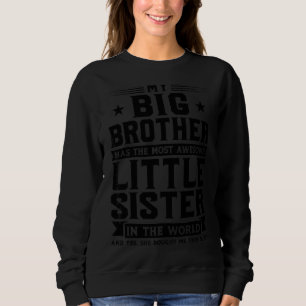 Camiseta O Meu Irmão Maior Tem Uma Irmã Mais Espantosa, Irm
