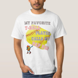 Camiseta O Meu Jogador De T-Ball Favorito Me Chama Pap