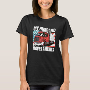 Camiseta O meu marido move o Caminhão-Esposa do Motorista d