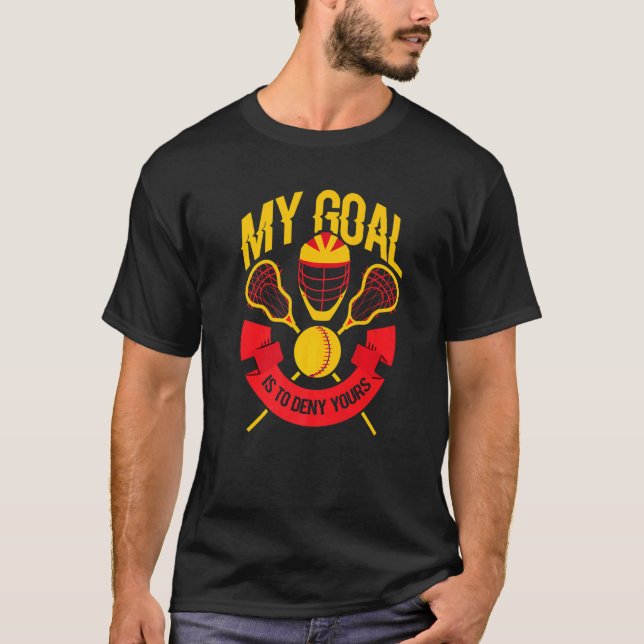Camiseta O Meu Objetivo É Negar O Seu Capacete Lacrosse E P (Frente)