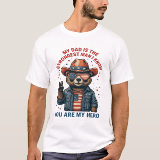 Camiseta O meu Pai é o homem mais forte que conheço, que me