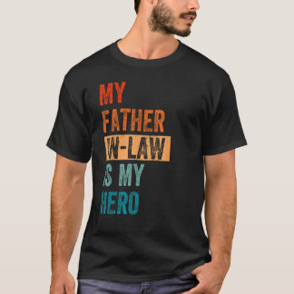 Camiseta O Meu Pai É O Meu Dia de os pais De Herói.