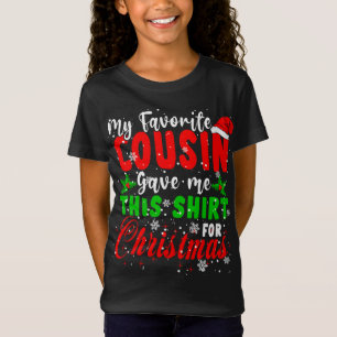 Camiseta O Meu Primo Favorito Deu-Me Este Fa De Papais noei