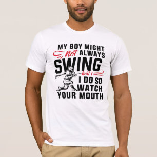 Camiseta O Meu Rapaz Pode Nem Sempre Balançar, Mas Faço-O.