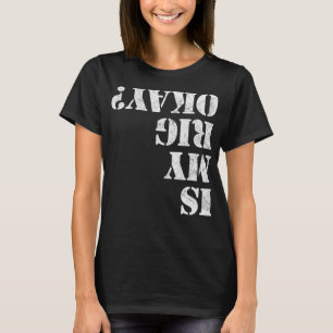 Camiseta O Meu Rig Está Bem Engraçado Rastreando 4x4 Na Est