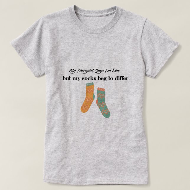 Camiseta O meu terapeuta diz que estou bem (Frente do Design)