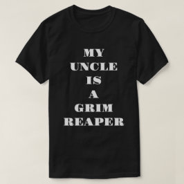 Camiseta O Meu Tio É Um Ceifador