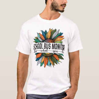 Camiseta O Monitor de Barramento Escolar Ama O Que Você Faz