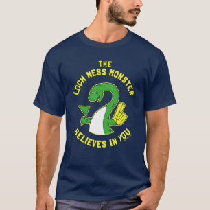 Camiseta O Monstro Da Loch Ness Acredita Em Você