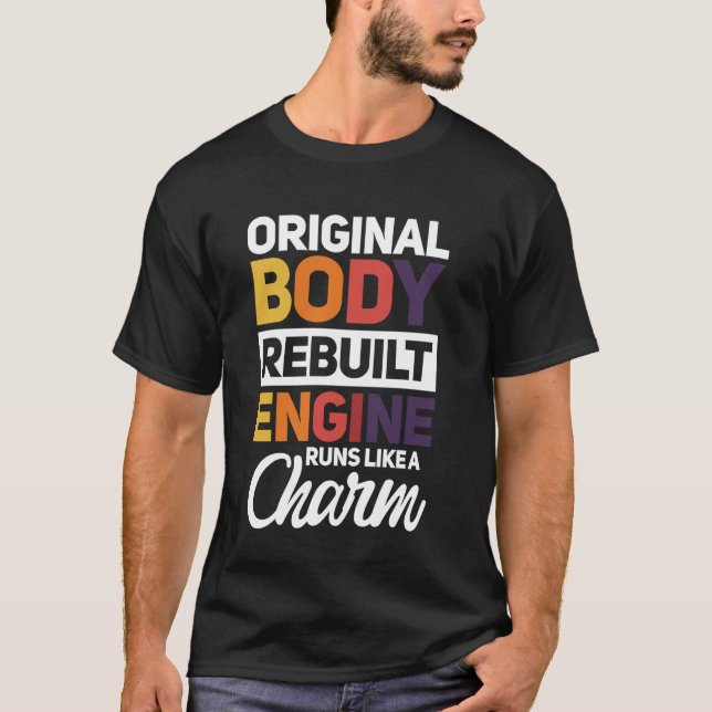 Camiseta O Motor Reconstruído Do Corpo Original Funciona Co (Frente)